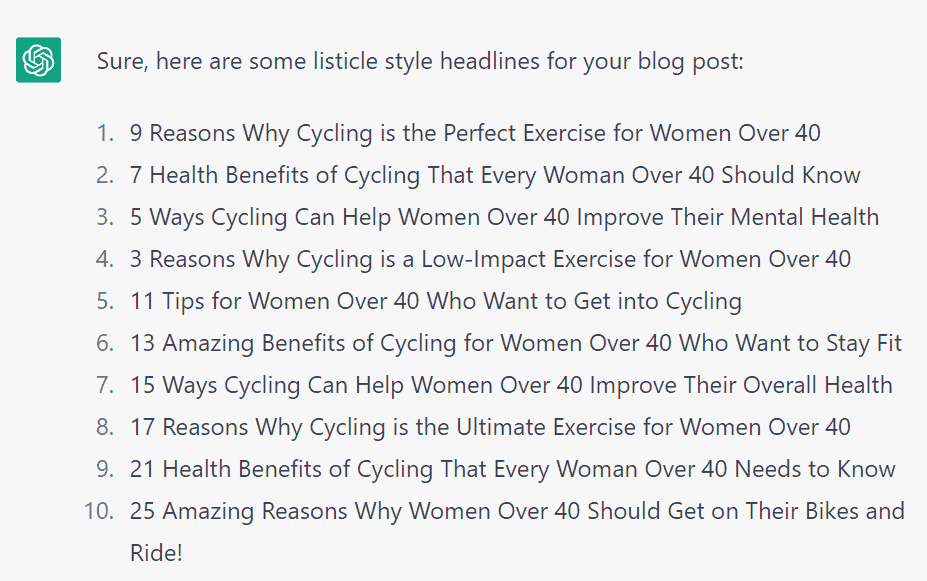 Headlines with ChatGPT: You can use ChatGPT to write headlines for listicle blog posts.