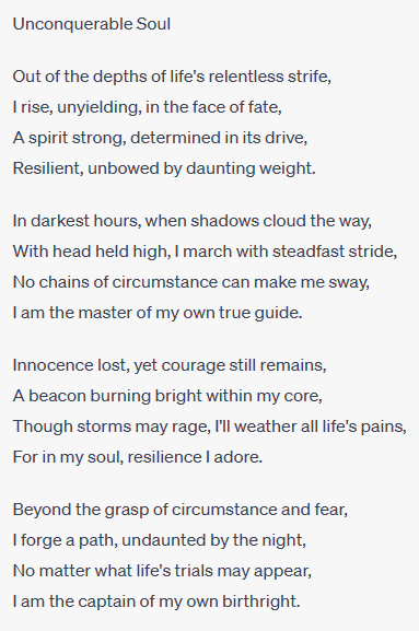 ChatGPT poetry example: ChatGPT writes a poem similar to Invictus in same style and same theme.